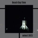 Beach Day Time Select 2023