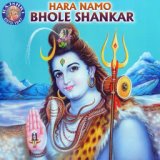 Hara Namo Bhole Shankar