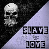 Slave to Love