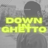 Down in the Ghetto