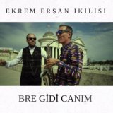 Ekrem Erşan İkilisi