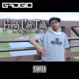 Fresh Can Talk (feat. Aja, Niya Boo & Lyriq)