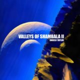 Valleys of Shambala II