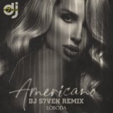 Americano (DJ S7ven Radio Edit)