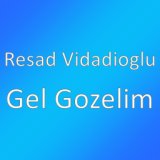 Gel Gozelim