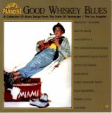 Good Whiskey Blues Vol.9