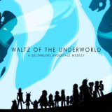 Waltz of the Underworld - A Deltarune/Undertale Medley