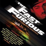 The Fast And The Furious (Original Motion Picture Soundtrack)