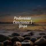 Poderosas Canciones | Yoga