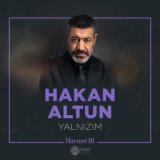 Yalnızım (İbrahim Erkal Hürmet 3)