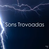 !!" Sons Trovoadas "!