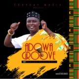 Adowa Groove (Bibiaa Beye Fine!)