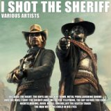 I Shot The Sheriff