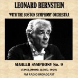 Mahler Symphony No. 9, Tanglewood, 1979 (FM Radio Broadcast)