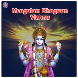 Mangalam Bhagwan Vishnu