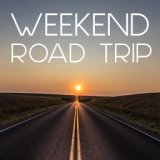 Weekend Road Trip