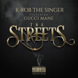 The Streets (feat. Gucci Mane)