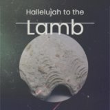 Hallelujah to the Lamb