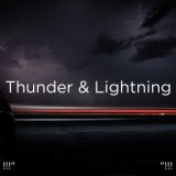 !!!" Thunder & Lightning "!!!