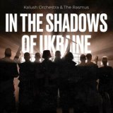 In The Shadows of Ukraine