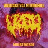 Vulgaroyal Bloodhill