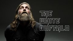 The White Buffalo - Oh Darlin' What Have I Done (Prepare for...