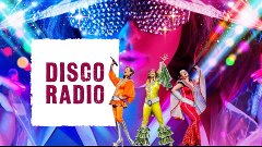 Диско радио | DISCO | дискотека | музыка | ретро | 24/7 | св...