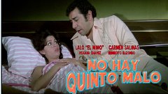 No hay Quinto Malo ( 1978)