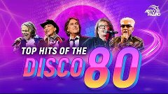 👍TOP HITS OF THE DISCO 80's