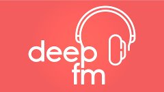 DEEP FM - Прямой Эфир (АМГ Радио)