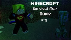 Survival Map Dome #1 часть (Темный мир!)