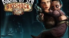 BioShock Burial at Sea ep.2 (часть 6) Назад в Восторг
