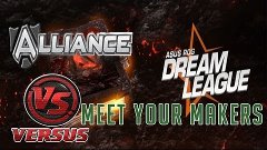 Alliance vs Meet Your Makers (03.04.2014) ASUS ROG DREAMLEAG...