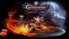 Let&#39;s play - Castlevania: Lords of Shadow Mirror of Fate#8&quot;И...