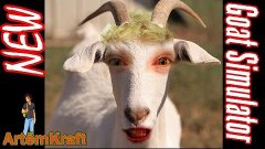 Новый Уровень Симулятор КОЗЫ - Goat Simulator patch new, Goa...