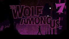 Прохождение The wolf among us: #7 серия, эпизод 2.