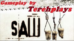 Saw - the video game / Пила игра (gameplay by tereh) 8 серия
