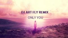 Mishelle feat  Randi - Only You (DJ ART FLY Remix)