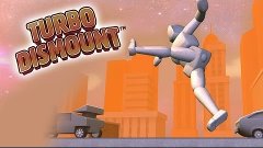 Turbo Dismount (симулятор краш-теста) часть 2 (финал)