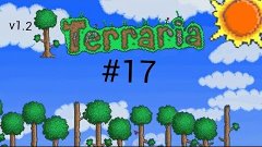 Прохождение игры terraria v1.2 на андроид #17 (новые оружия)