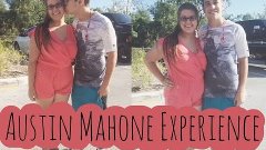 Austin Mahone Experience // March 9th