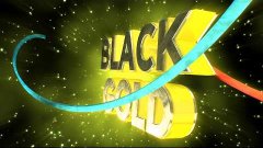 #6 Intro for BlackGold / By Raze