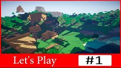 Let&#39;s play→ 1(Поселились у Норманов)