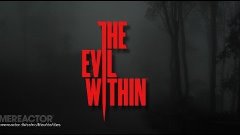 The Evil Within Выжившие Часть 2