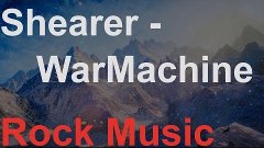 [Rock] Shearer - WarMachine (No Copyright Music)