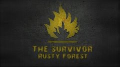 ПОСЛЕДНИЙ РАЗ В РАДИАКТИВНОМ ЛЕСУ | The Survivor: Rusty Fore...