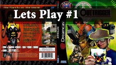 [Dreamcast] Outtrigger. Let&#39;s Play #1