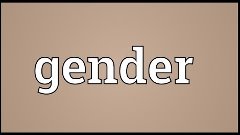 Gender Meaning