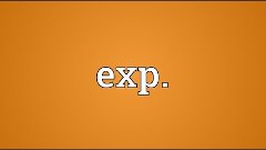 Exp. Meaning