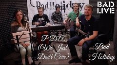 John Legend — P.D.A. (We Just Don&#39;t Care) (Cover by Bad Holi...